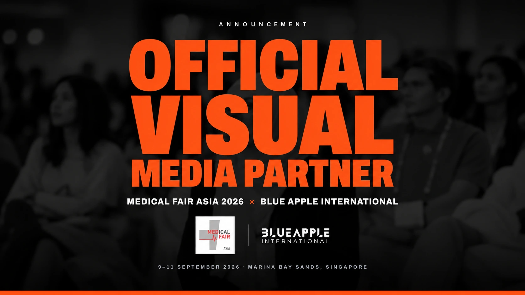 Announcement — Official Visual Media Partner. Medical Fair Asia 2026 × Blue Apple International. 9–11 September 2026, Marina Bay Sands, Singapore.